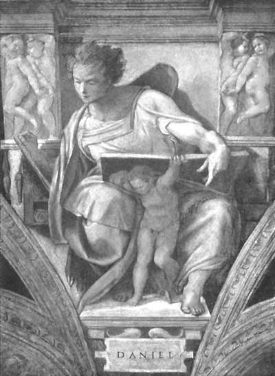 DANIEL. Sistine Chapel, Rome. DANIEL. Sistine Chapel, Rome.