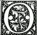 ORNAMENTAL CAPITAL 'O' ORNAMENTAL CAPITAL 'O'