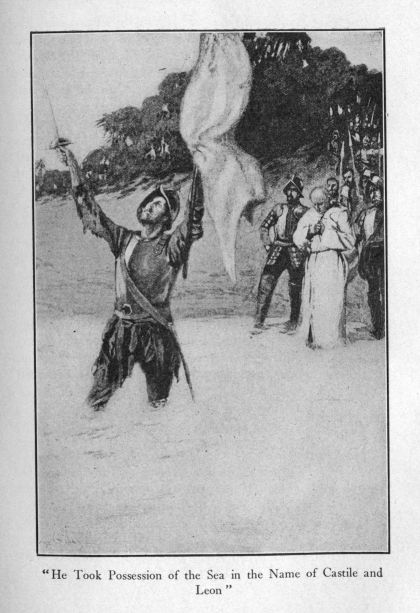 "He Took Possession of the Sea in the Name of Castile and Leon"