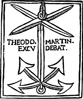 THEODO. MARTIN. EXCVDEBAT. THEODO. MARTIN. EXCVDEBAT.