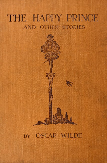 The Happy Prince And Other Stories by Oscar Wilde The Happy Prince And Other Stories by Oscar Wilde