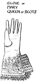 GLOVE OF MARY QUEEN OF SCOTS