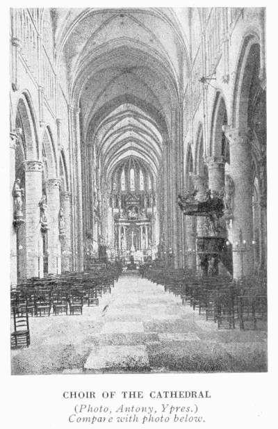 CHOIR OF THE CATHEDRAL (Photo, Antony, Ypres.) Compare with photo below.