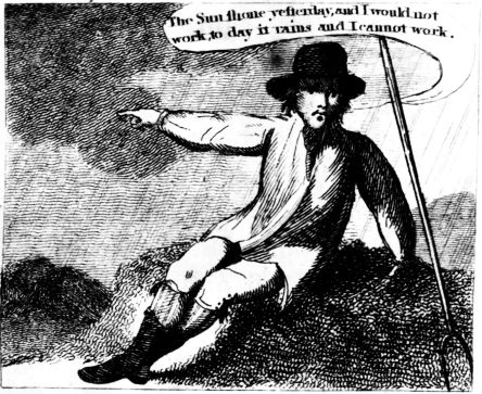 The Sun shone yesterday, and I would not work, to-day it rains and I cannot work Published by W. Darton, Junr. Octr. 1, 1805.