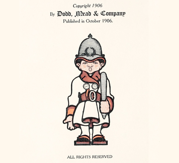 Copyright 1906 By Dodd, Mead & Company Published in October 1906. ALL RIGHTS RESERVED