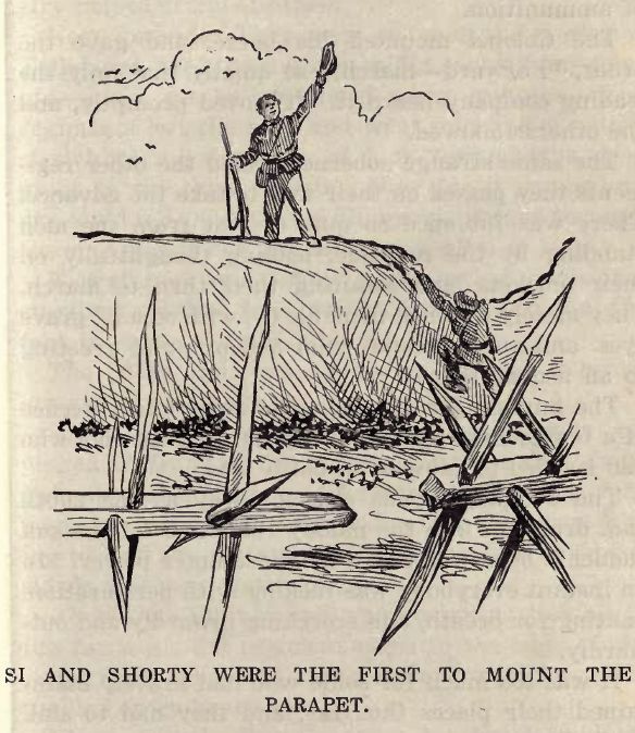 Si and Shorty Were the First to Mount The Parapet. 91