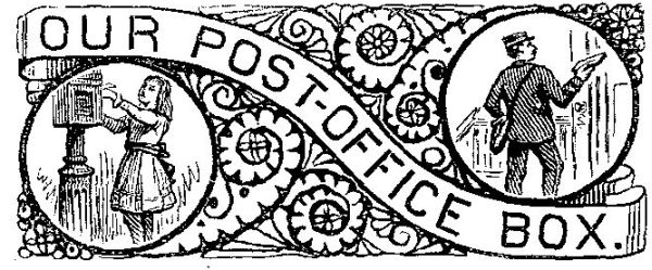 OUR POST-OFFICE BOX