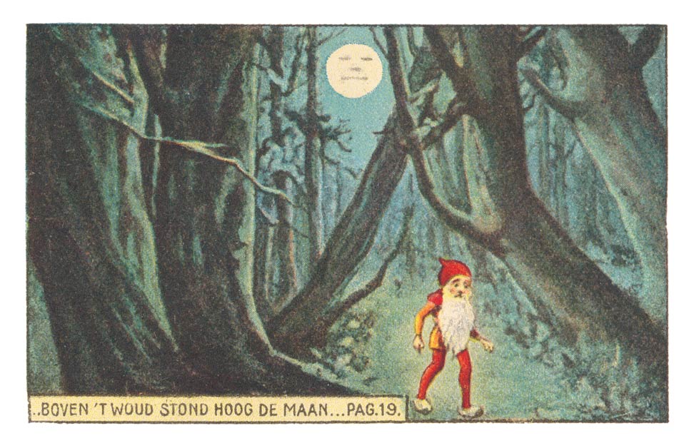 ...BOVEN ’T WOUD STOND HOOG DE MAAN... PAG. 19.
