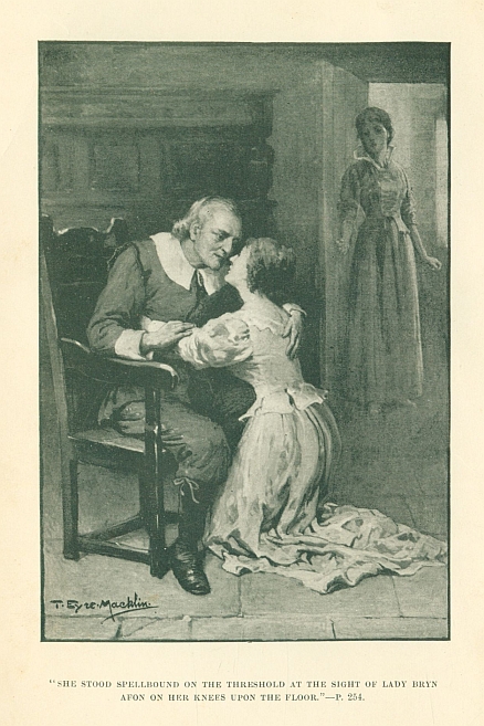 "SHE STOOD SPELLBOUND ON THE THRESHOLD AT THE SIGHT OF LADY BRYN UPON ON HER KNEES UPON THE FLOOR."--P. 254.