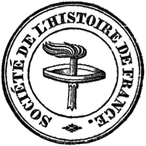 [Logo: SOCIÉTÉ DE L’HISTOIRE DE FRANCE]