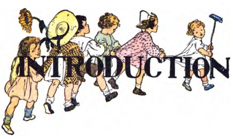 The illustration features six children walking toward the right side of the page, with the word “Introduction” written over them. All of the children are dressed in smocks and dresses. The child on the far left holds a sunflower, while the one beside her wears a large hat. On the far right, a child carries a broom. They appear to be marching or playing a game, each holding onto the clothes of the child in front.