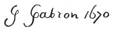 Signature: G Gabron 1670