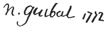 Signature: n. guibal 1772